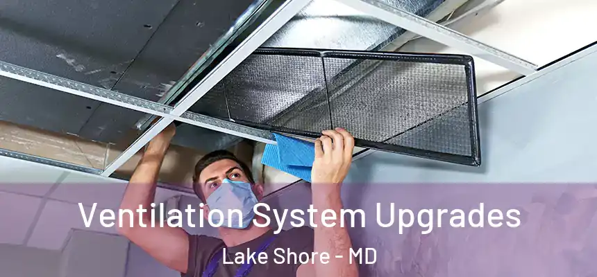  Ventilation System Upgrades Lake Shore - MD